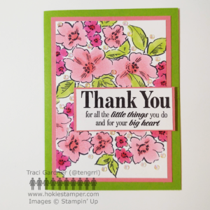 Green card with two shades of pink flowers, and the sentiment, Thank you for all the little things you do and for your big heart